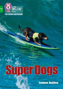 Super Dogs - Haddow, Swapna