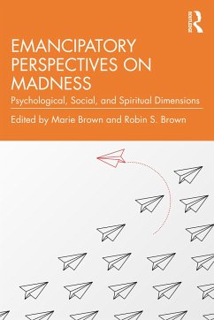 Emancipatory Perspectives on Madness