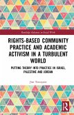 Rights-Based Community Practice and Academic Activism in a Turbulent World