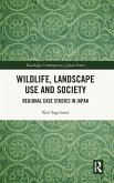 Wildlife, Landscape Use and Society Wildlife, Landscape Use and Society