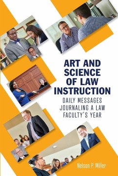 Art and Science of Law Instruction - Miller, Nelson P.