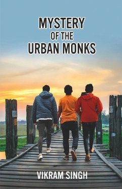 Mystery of the Urban Monks - Singh, Vikram