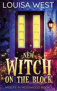 New Witch on the Block - West, Louisa