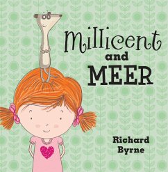 Millicent and Meer (eBook, ePUB) - Byrne, Richard Millicent and Meer (eBook, ePUB) - Byrne, Richard