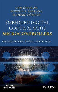 Embedded Digital Control with Microcontrollers - Unsalan, Cem;Barkana, Duygun E.;Gurhan, H. Deniz