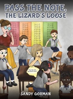 Pass the Note, the Lizard's Loose - GORMAN, SANDY