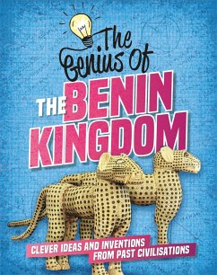 The Genius of: The Benin Kingdom - Newland, Sonya