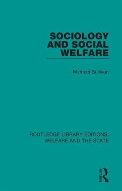Sociology and Social Welfare - Sullivan, Michael