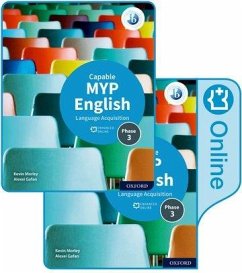 MYP English Language Acquisition (Capable) Print and Enhanced Online Course Book Pack - Gafan, Alexei; Morley, Kevin