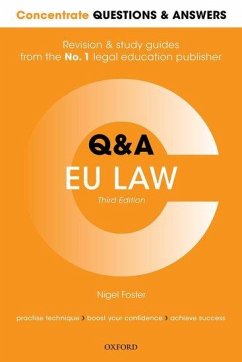 Concentrate Questions and Answers EU Law - Foster, Nigel (LLM Degree Academic Director at Robert Kennedy Colleg