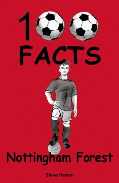 Nottingham Forest - 100 Facts - Horton, Steve