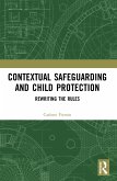 Contextual Safeguarding and Child Protection