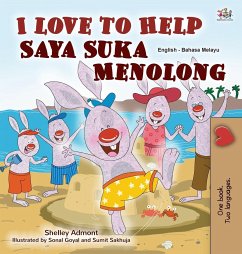 I Love to Help (English Malay Bilingual Book for Kids) - Admont, Shelley; Books, Kidkiddos