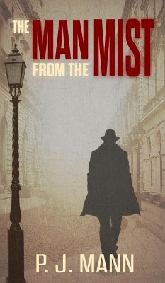 The Man From The Mist - Mann, P. J.
