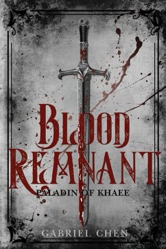 Blood Remnant - Chen, Gabriel