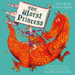 The Worst Princess (eBook, ePUB) - Kemp, Anna