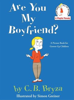 Are You My Boyfriend? (eBook, ePUB) - Bryza, C. B.
