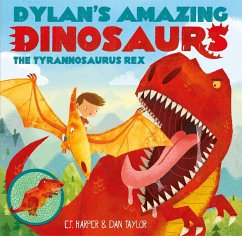 Cover Dylan's Amazing Dinosaurs - The Tyrannosaurus Rex (eBook, ePUB)