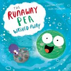 The Runaway Pea Washed Away (eBook, ePUB)