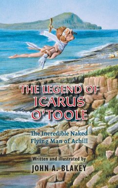 The Legend of Icarus O'Toole - Blakey, John A.