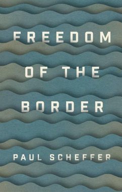 Freedom of the Border - Scheffer, Paul