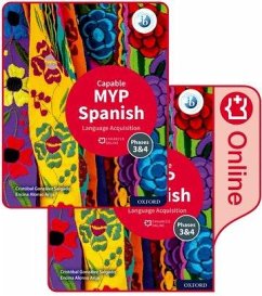 MYP Spanish Language Acquisition (Capable) Print and Enhanced Online Course Book Pack - Gonzalez Salgado, Cristobal; Alonso Arija, Encina