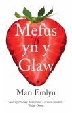 Mefus yn y Glaw Mefus yn y Glaw