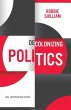 Decolonizing Politics - Bild 1