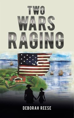 Two Wars Raging - Reese, Deborah