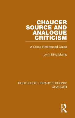 Chaucer Source and Analogue Criticism - Morris, Lynn King