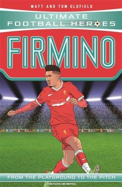 Firmino (Ultimate Football Heroes - the No. 1 football series) - Oldfield, Matt & Tom