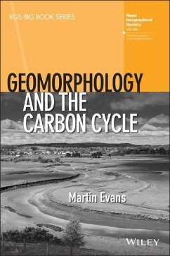 Geomorphology and the Carbon Cycle - Evans, Martin (University of Manchester, UK)