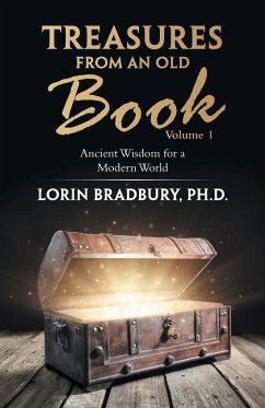 Treasures from an Old Book - Bradbury Ph. D., Lorin
