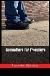 Somewhere Far From Here - Bild 1