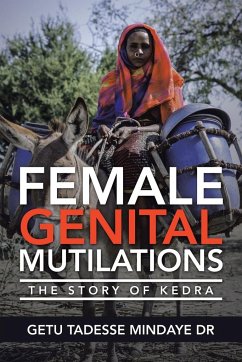 Female Genital Mutilations - Mindaye, Getu Tadesse