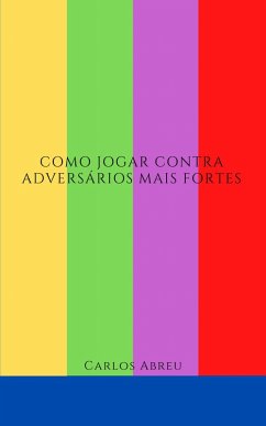 Cover Como Jogar Contra Adversários Mais Fortes (eBook, ePUB)