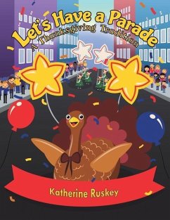 Let's Have a Parade - Ruskey, Katherine