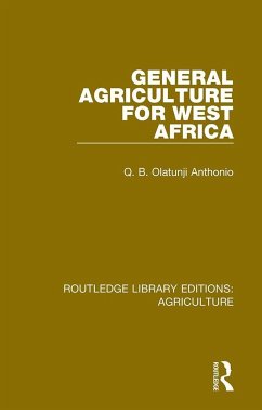 General Agriculture for West Africa - Anthonio, Q B Olatunji