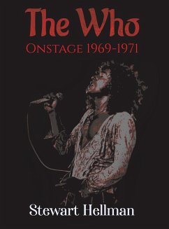 The Who Onstage 1969-1971 - Hellman, Stewart