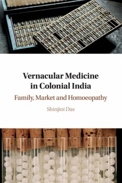 Vernacular Medicine in Colonial India - Das, Shinjini (University of Oxford)