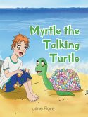 Myrtle the Talking Turtle