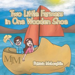 Two Little Farmers in One Wooden Shoe - McLaughlin, Patricia