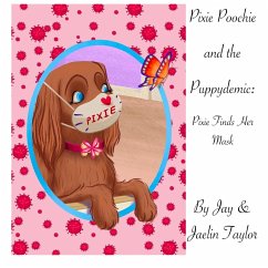 Pixie Poochie and the Puppydemic - Taylor, Jay And Jaelin