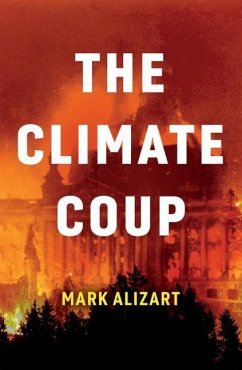 The Climate Coup - Alizart, Mark
