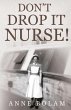 Don't Drop it Nurse! - Bild 1