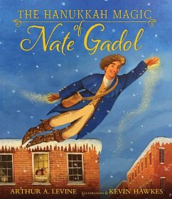 The Hanukkah Magic of Nate Gadol - Levine, Arthur A.