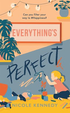Everything's Perfect - Kennedy, Nicole