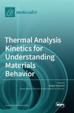 Thermal Analysis Kinetics for Understanding Materials Behavior