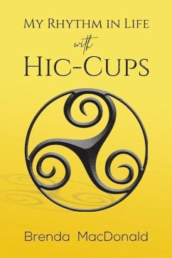 My Rhythm in Life with Hic-Cups - MacDonald, Brenda