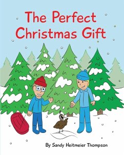 The Perfect Christmas Gift - Thompson, Sandy Heitmeier